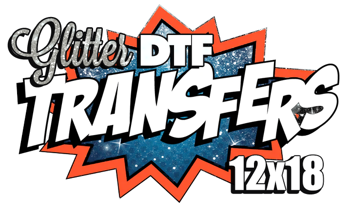 12 x 18 Glitter DTF Gang Sheet Transfers