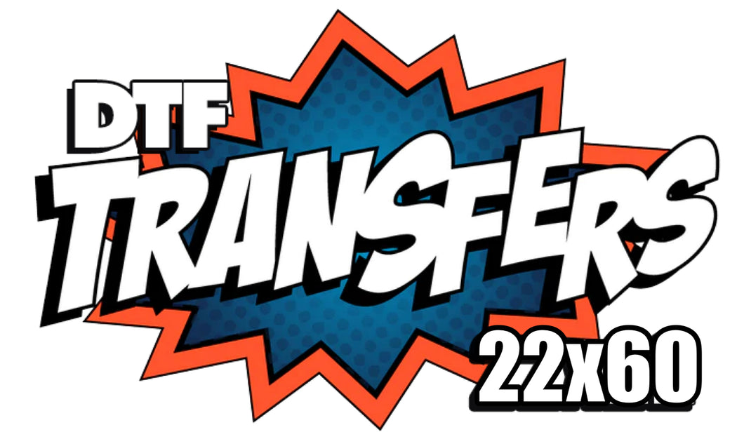 22 x 60 DTF Gang Sheet Transfers